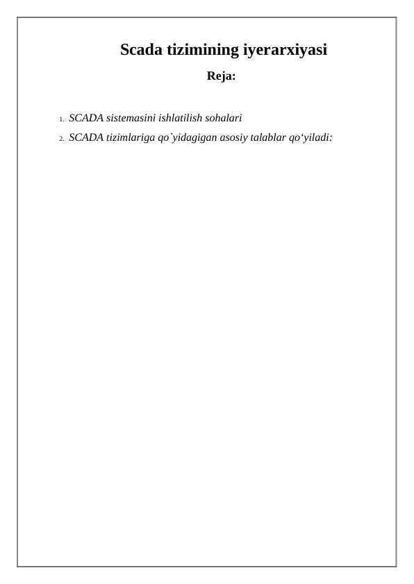 Scada tizimining iyerarxiyasi