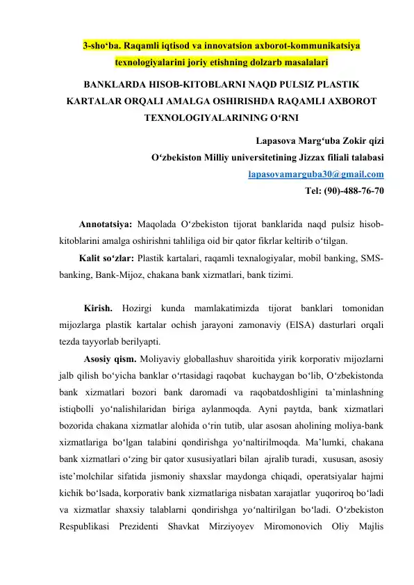 BANKLARDA HISOB-KITOBLARNI NAQD PULSIZ PLASTIK KARTALAR ORQALI AMALGA OSHIRISHDA RAQAMLI AXBOROT TEXNOLOGIYALARINING OʻRNI