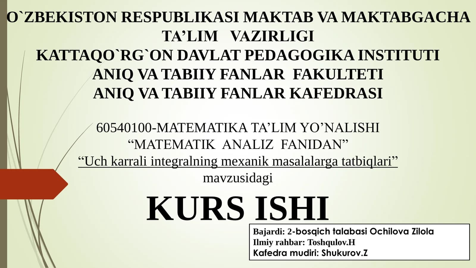Uch karrali integralning mexanik masalalarga tatbiqlari