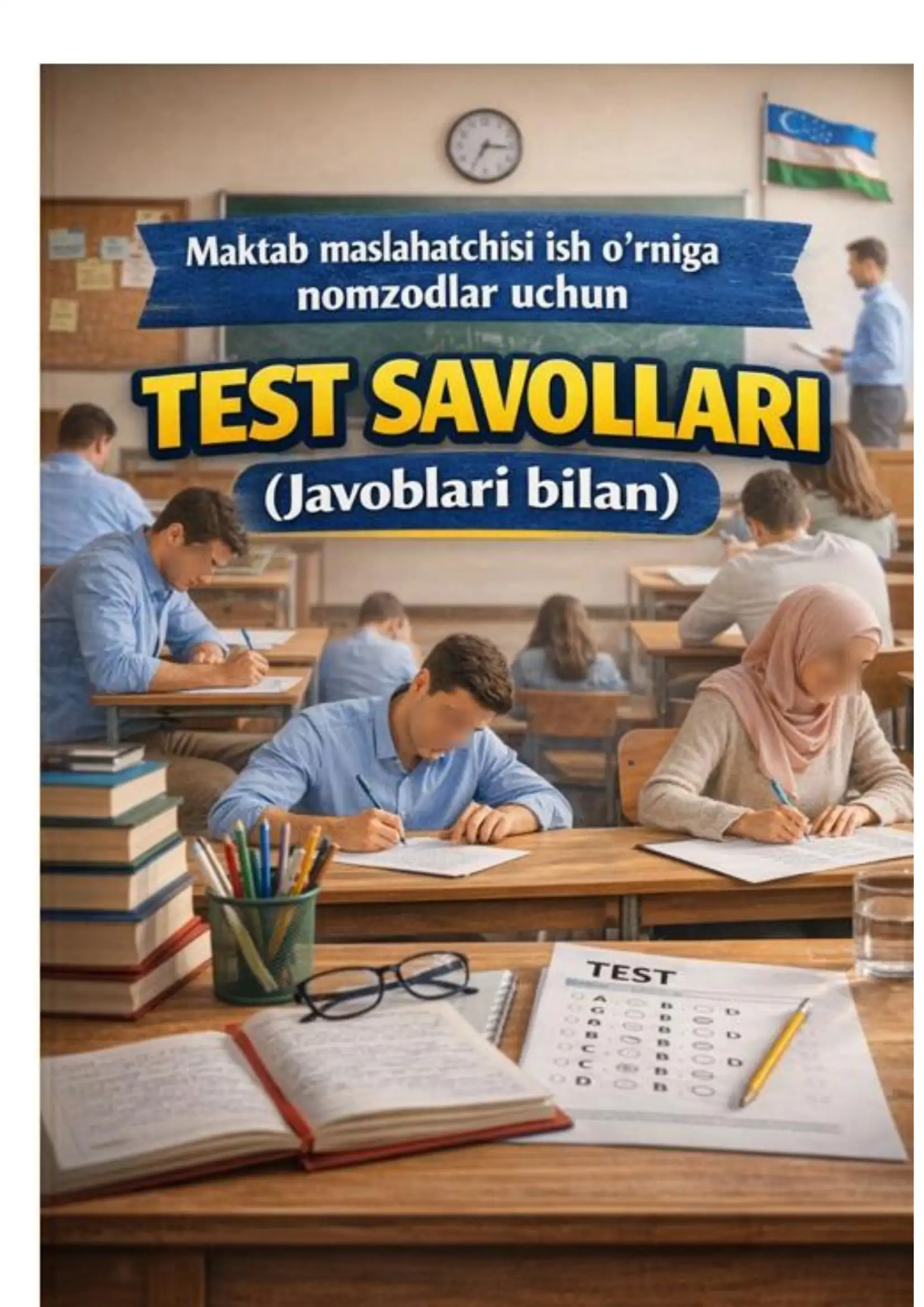 Maktab maslahatchilari uchun test savollari 2026 (Javoblari bilan)