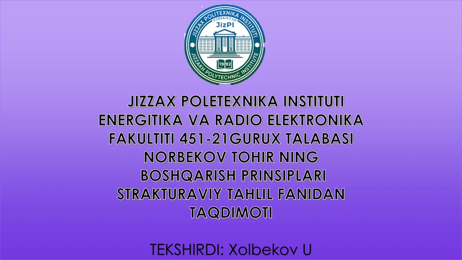 Boshqarishning prinsiplar va AVTOMATIK ROSTLASH SESTEMALARI