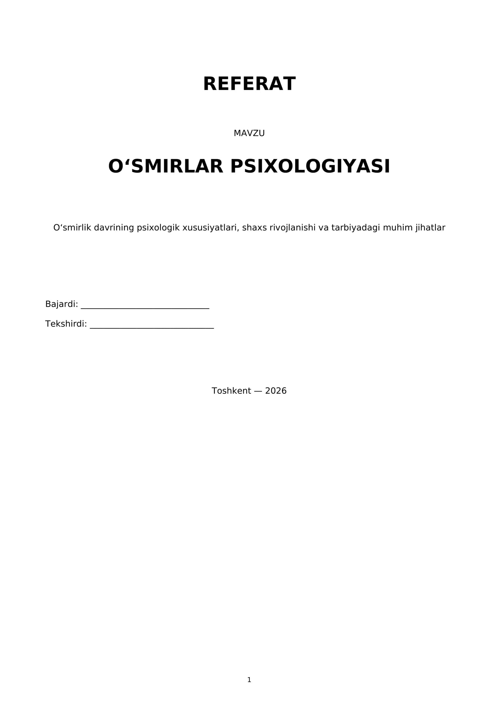 REFERAT
MAVZU
O‘SMIRLAR PSIXOLOGIYASI