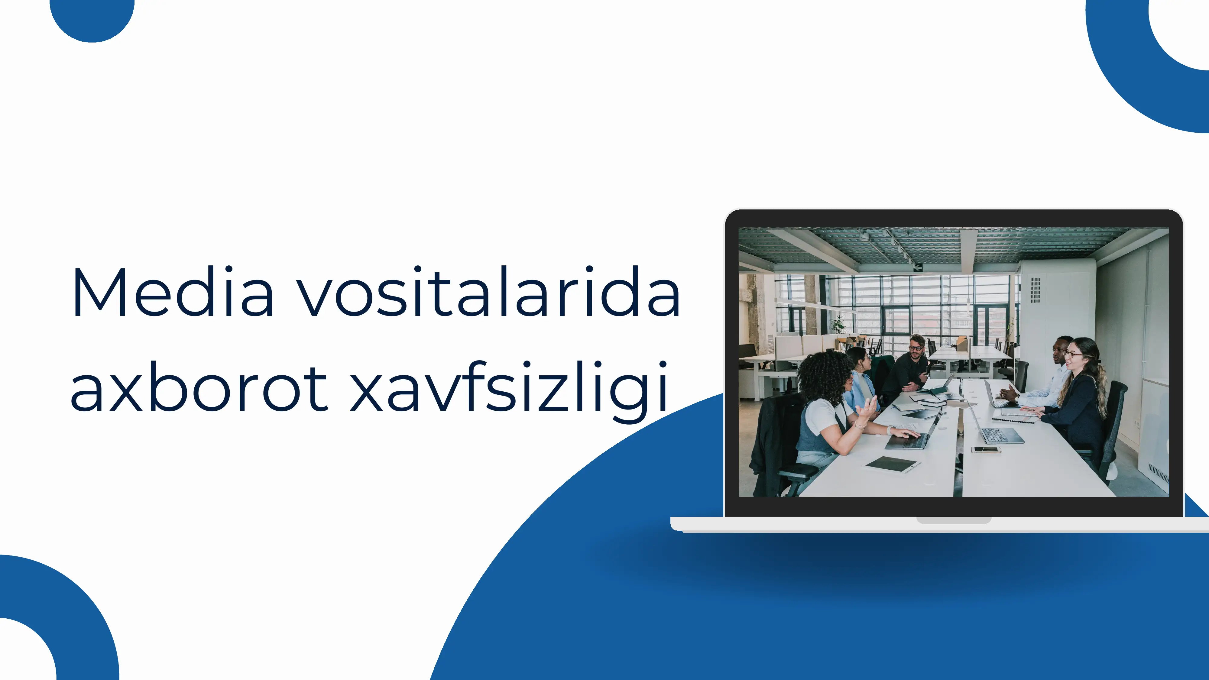 Media vositalarida axborot xavfsizligi