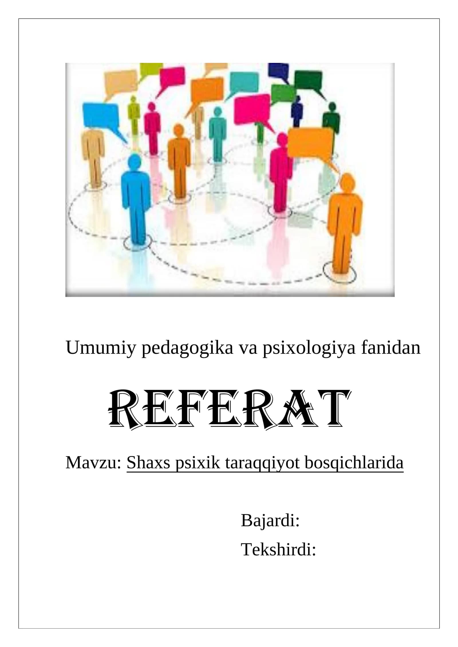 Shaxs psixik taraqqiyoti (Umumiy pedagogika va psixologiya fanidan)