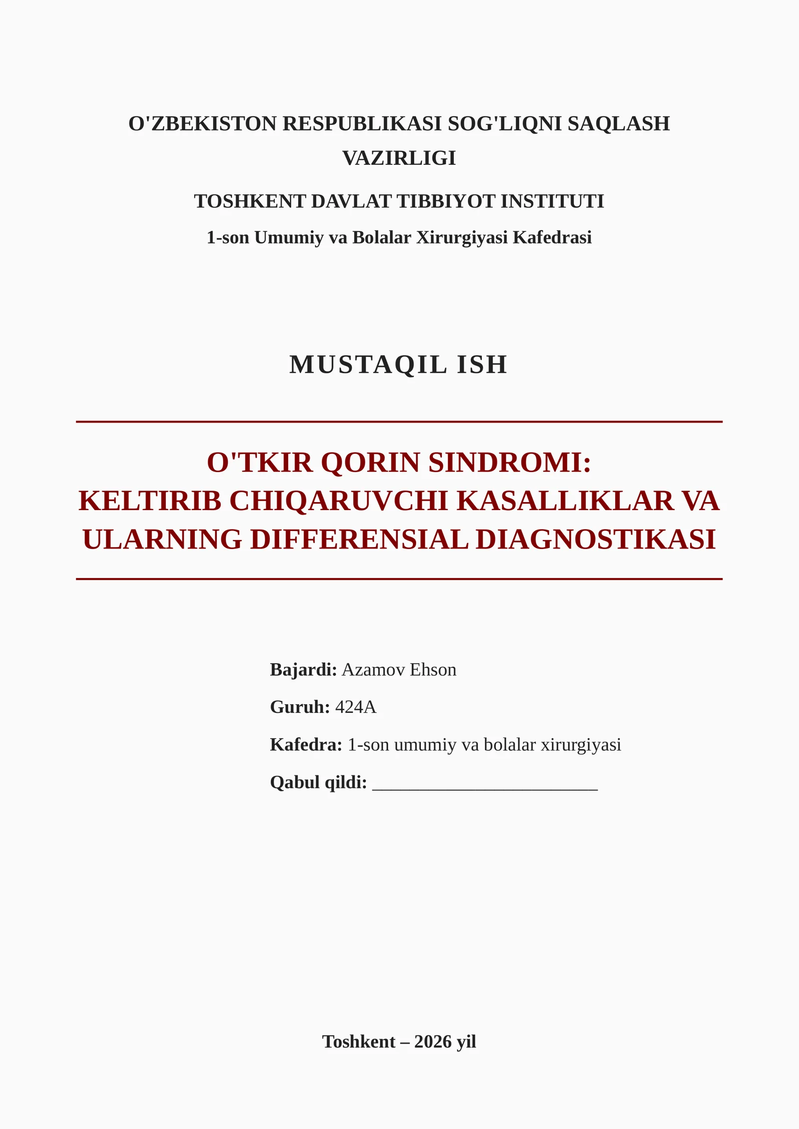 O'TKIR QORIN SINDROMI: KELTIRIB CHIQARUVCHI KASALLIKLAR VA ULARNING DIFFERENSIAL DIAGNOSTIKASI