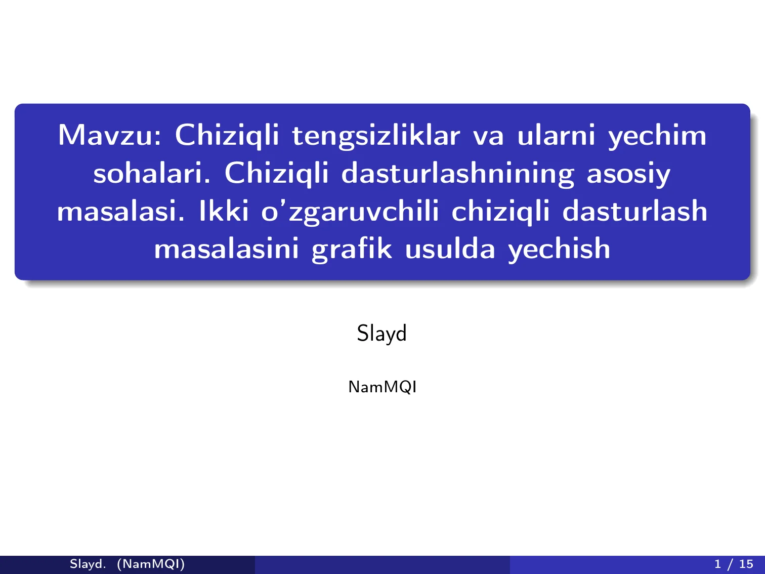 Chiziqli tengsizliklar va ularni yechim sohalari. Chiziqli dasturlashnining asosiy masalasi. Ikki o’zgaruvchili chiziqli dasturlash masalasini graﬁk usulda yechish