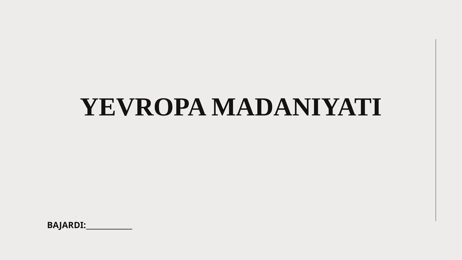 YEVROPA MADANIYATI