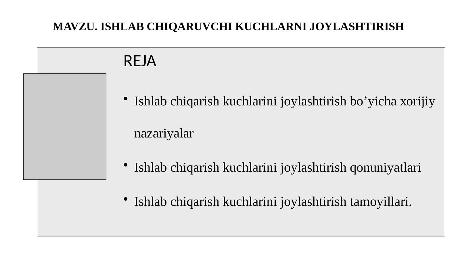 ISHLАB CHIQАRUVCHI KUCHLАRNI JОYLАSHTIRISH
