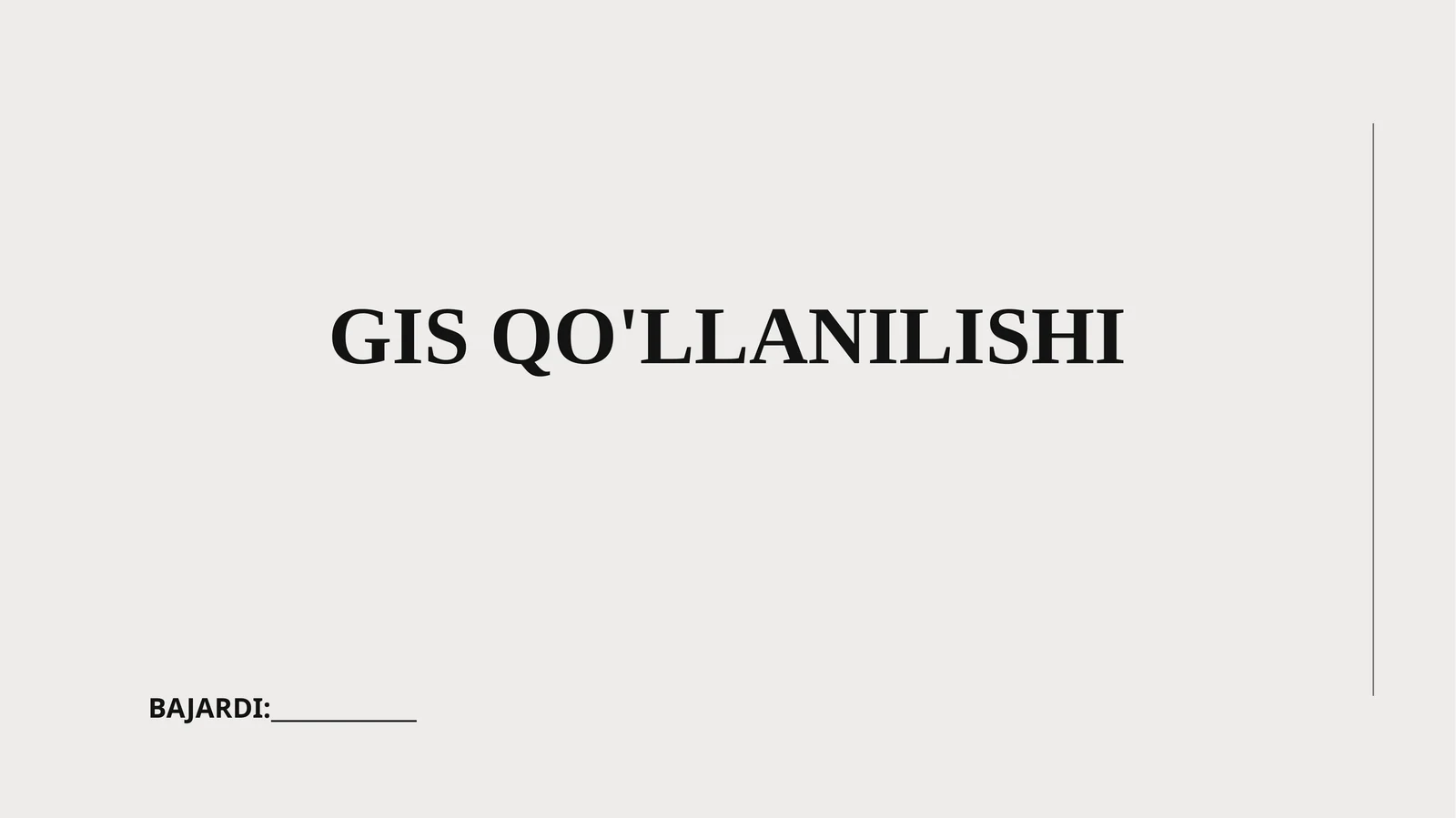 GIS QO'LLANILISHI