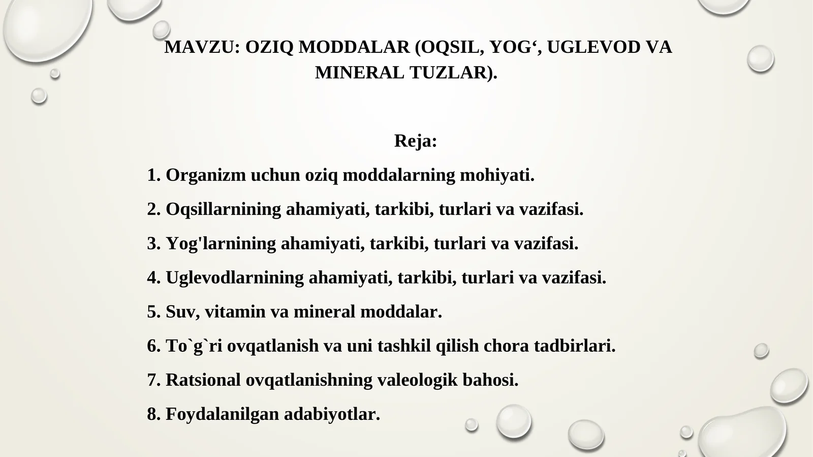 OZIQ MODDALAR (OQSIL, YOGʻ, UGLEVOD VA MINERAL TUZLAR)