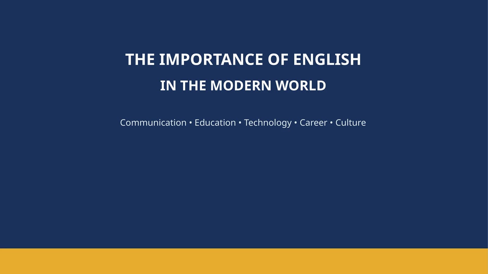 THE IMPORTANCE OF ENGLISH