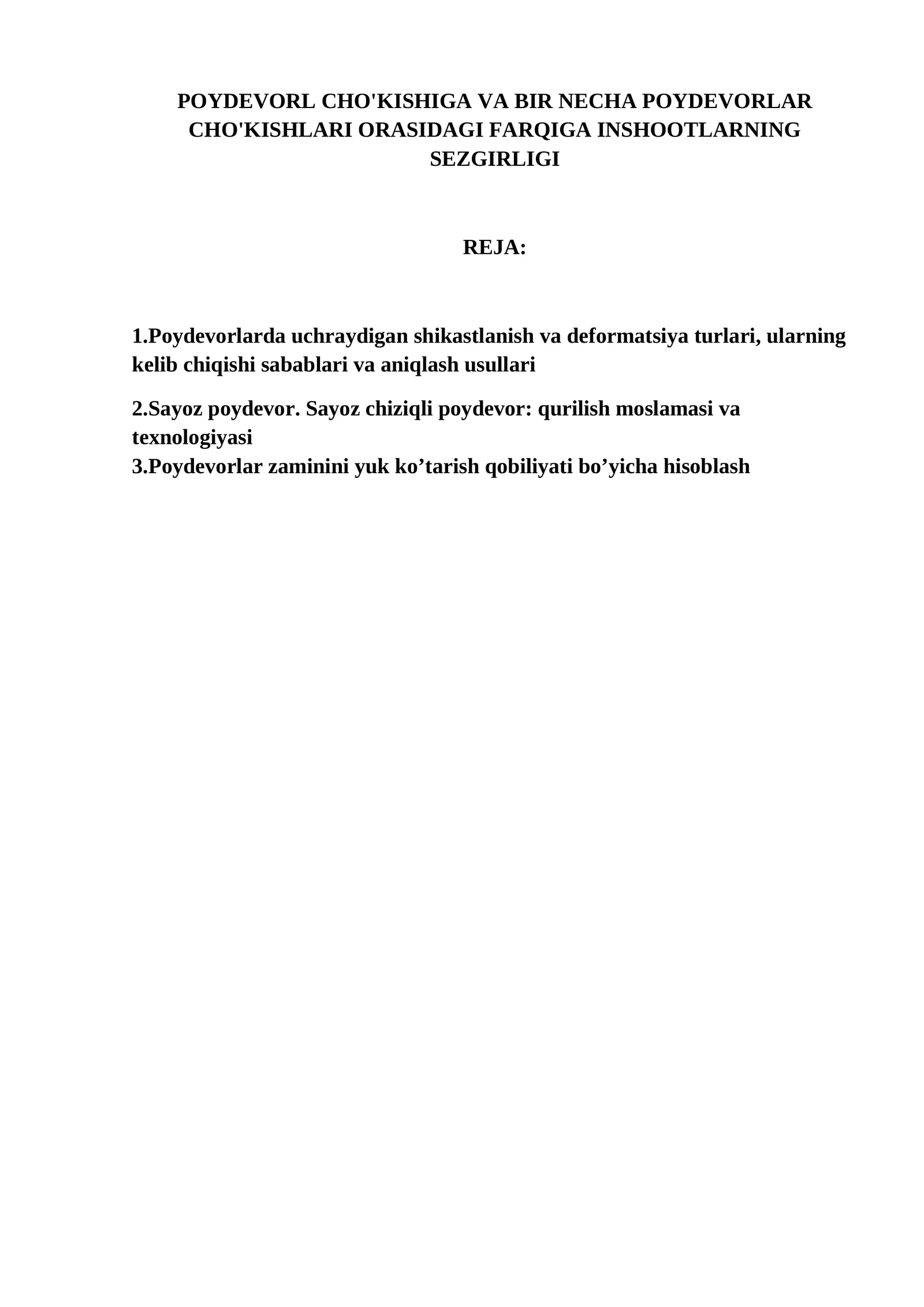 Poydevorlarda uchraydigan shikastlanish va deformatsiya turlari