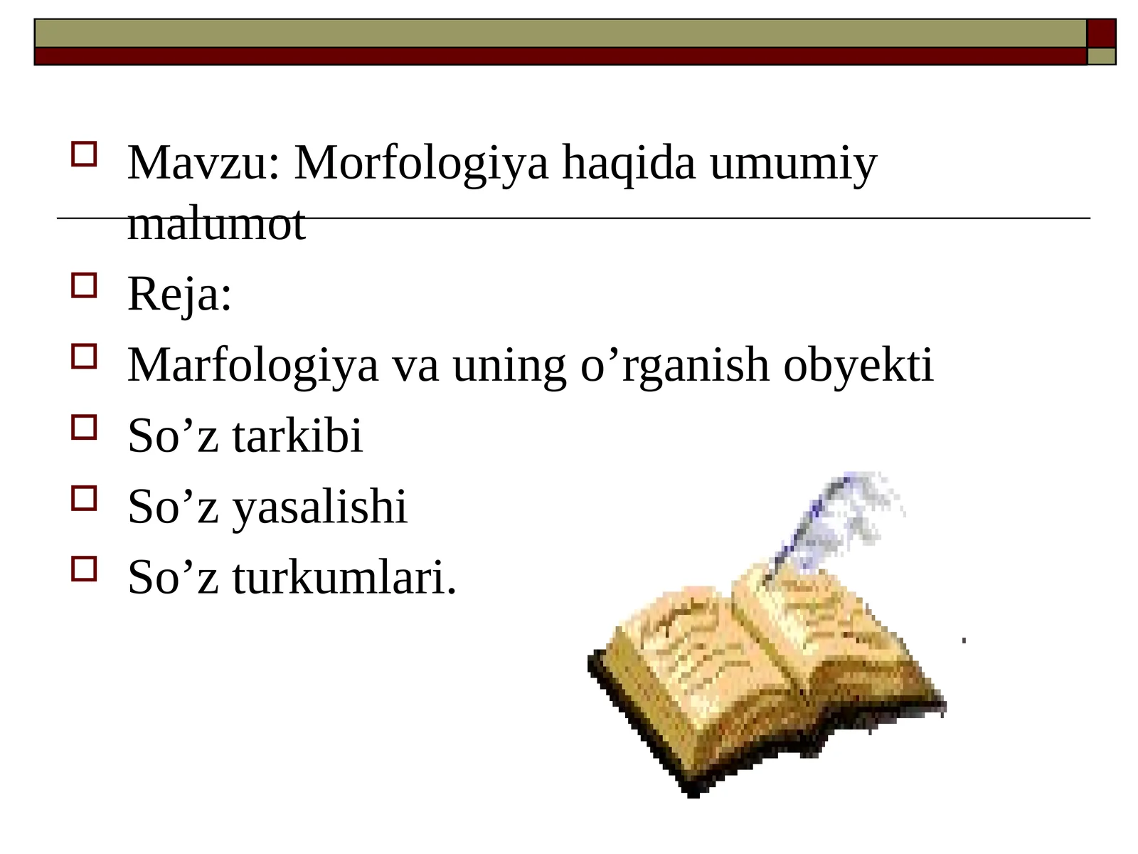 Morfologiya haqida umumiy malumot