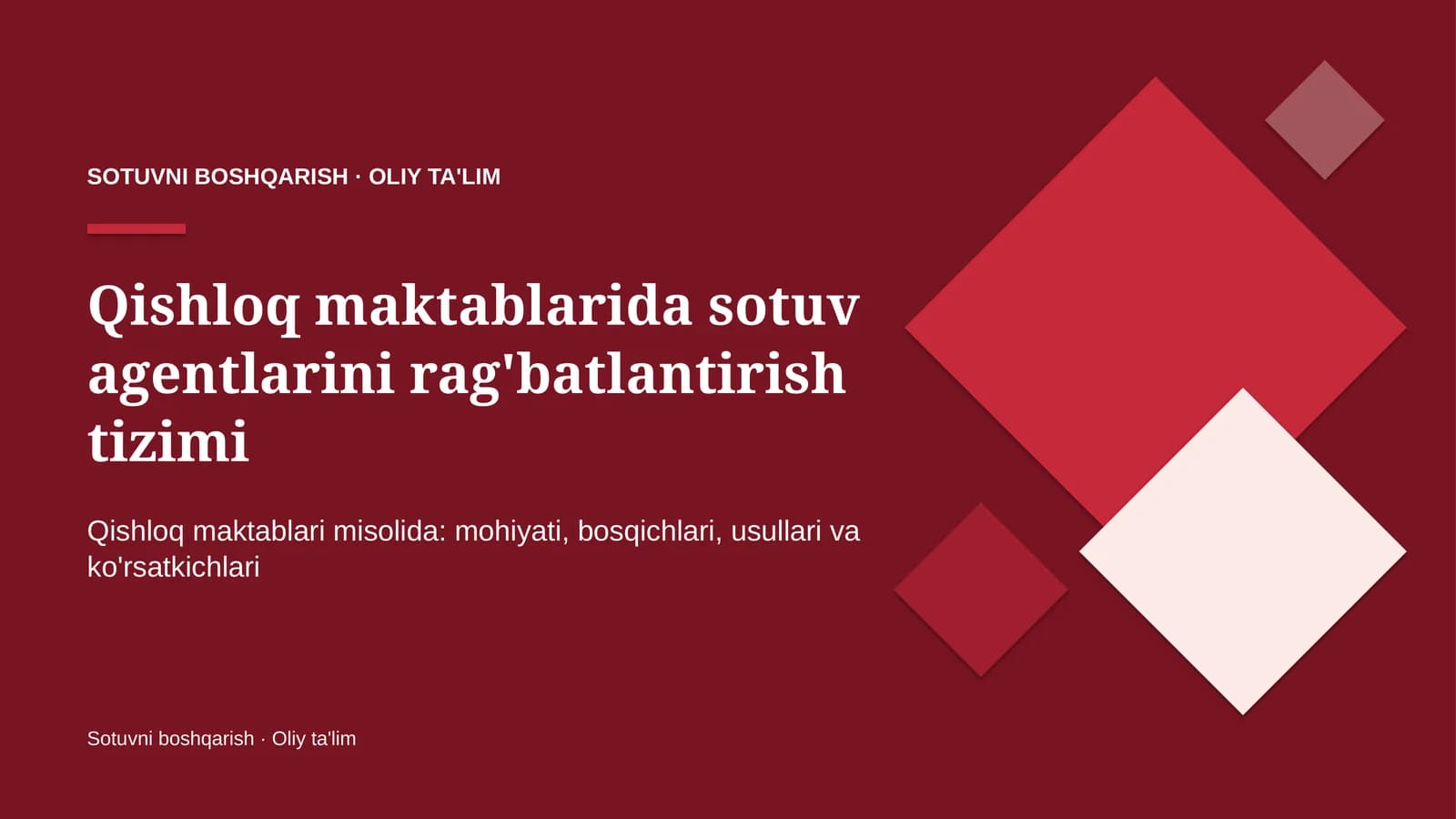 Qishloq maktablarida sotuv agentlarini rag'batlantirish tizimi