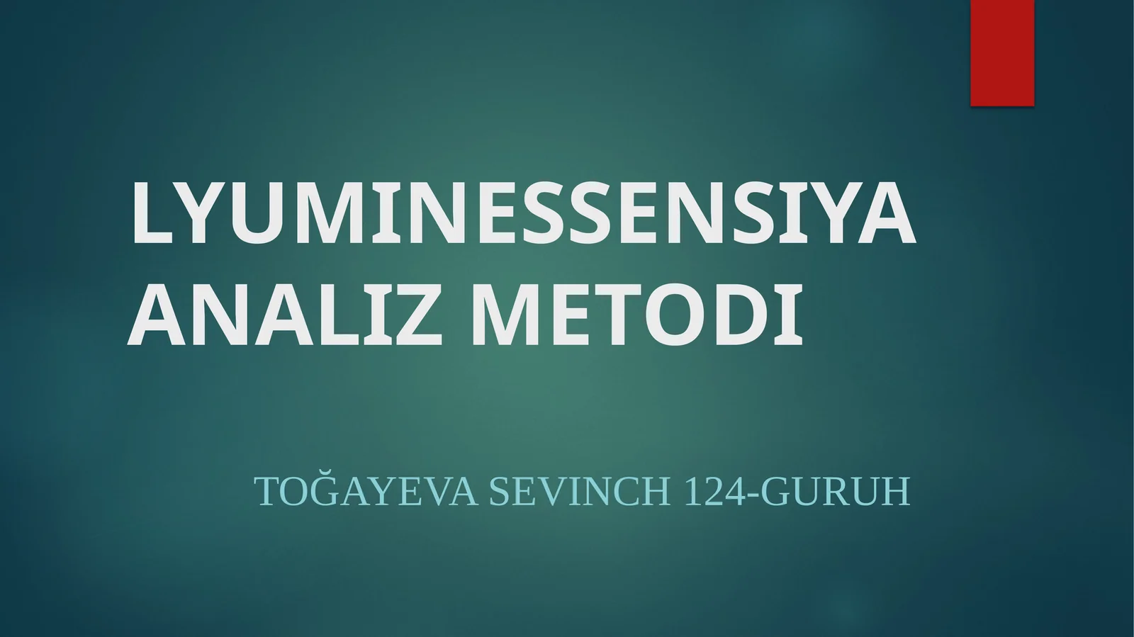 LYUMINESSENSIYA ANALIZMETODI
