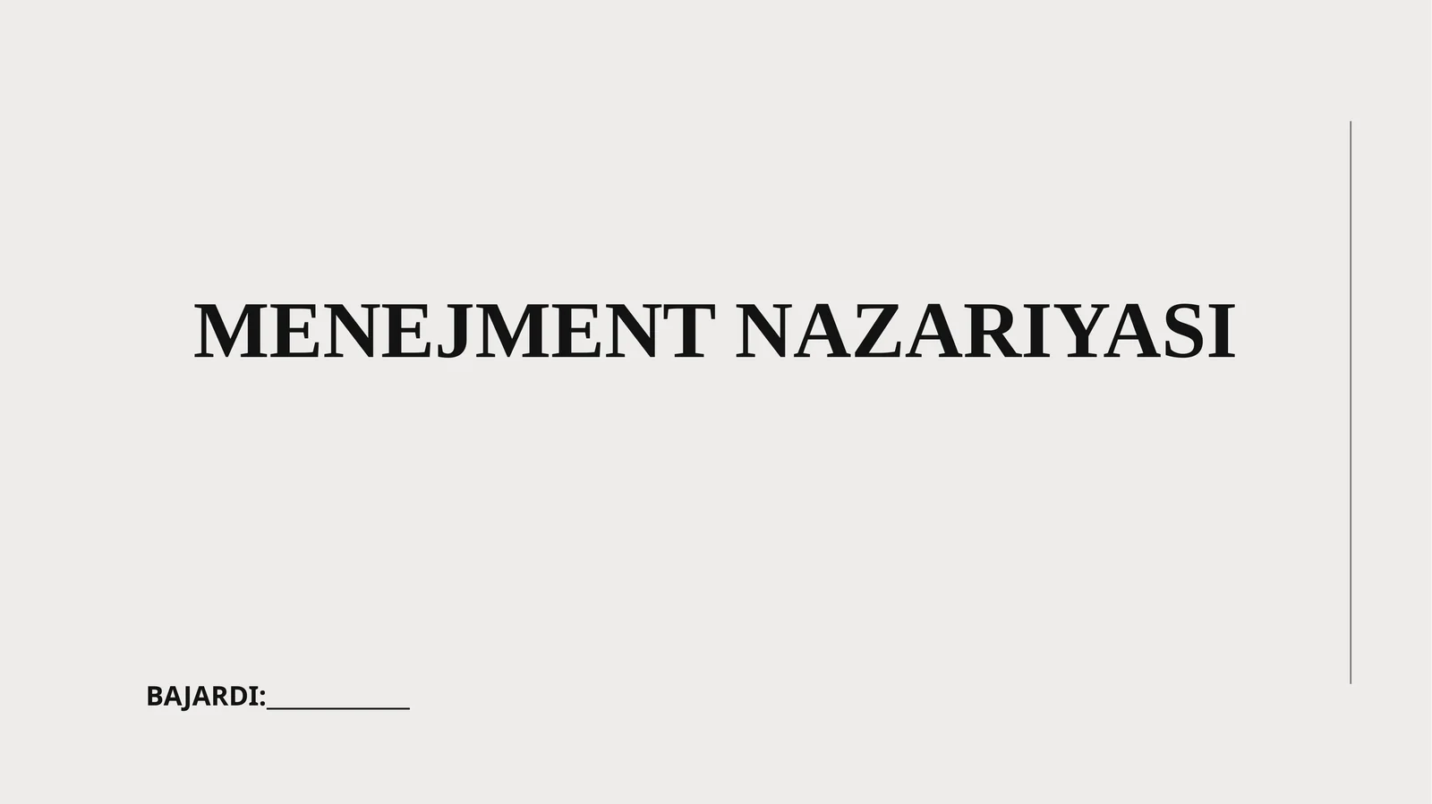 MENEJMENT NAZARIYASI
