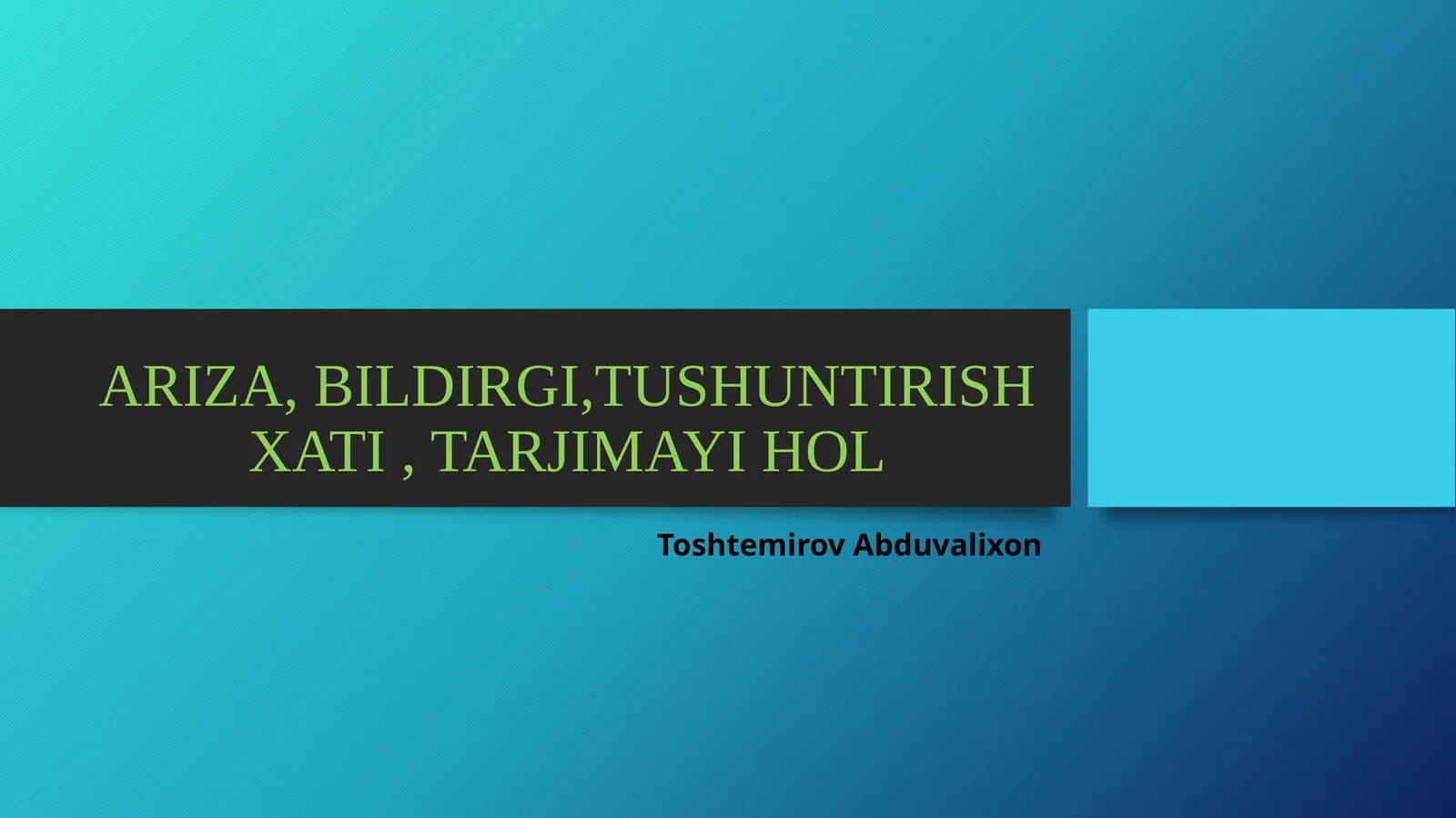 ARIZA, BILDIRGI,TUSHUNTIRISH XATI,TARJIMAYI HOL
