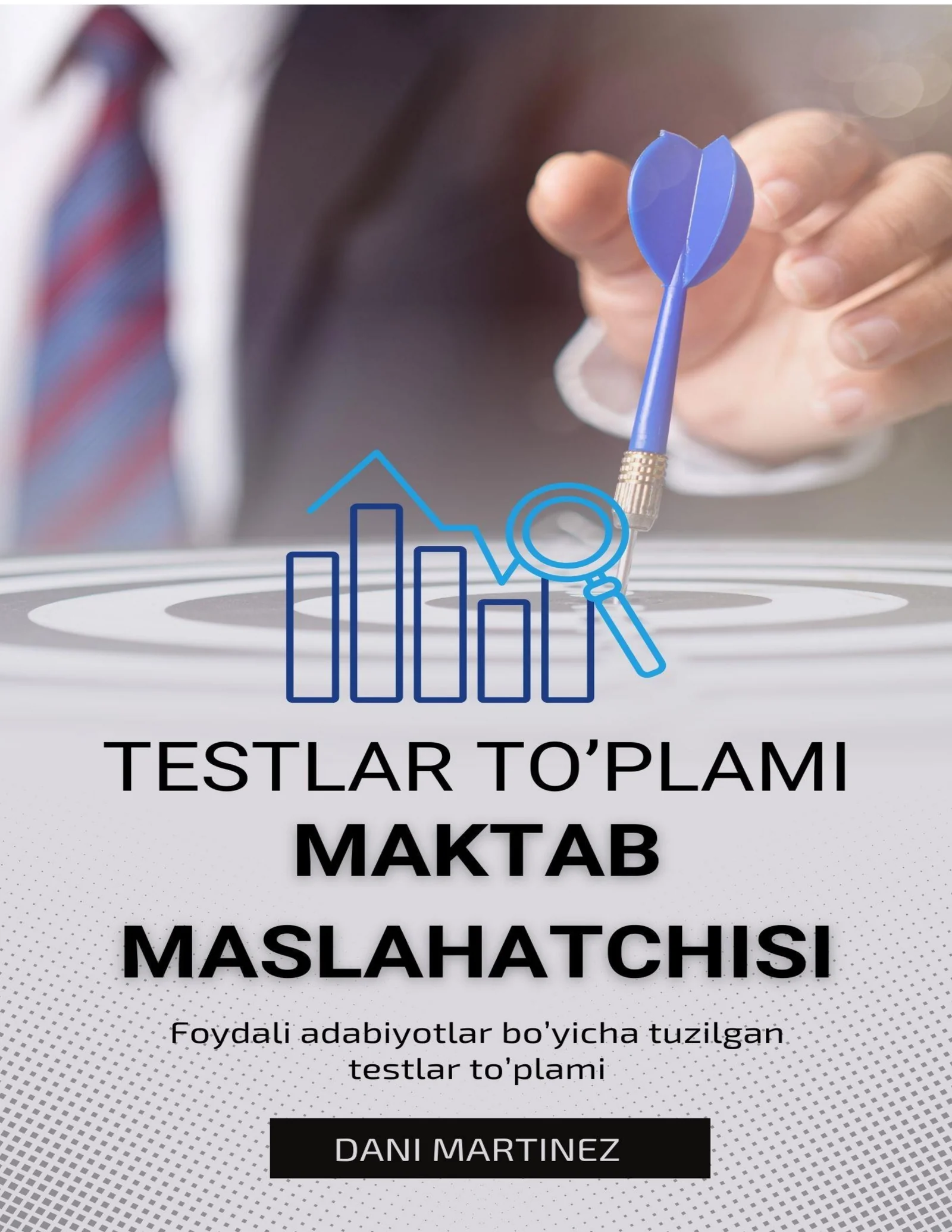Maktab maslahatchisi uchun 200+ test savollari va javoblari (2026 tayyorlov to‘plami)