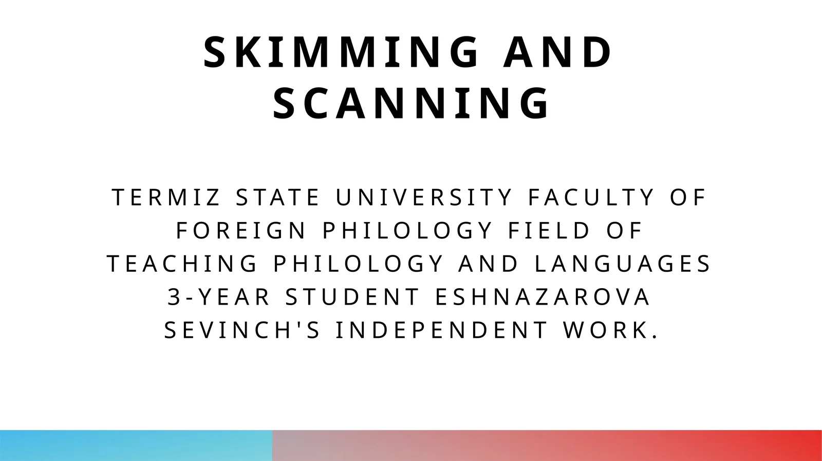 Skimming and Scanning Techniques