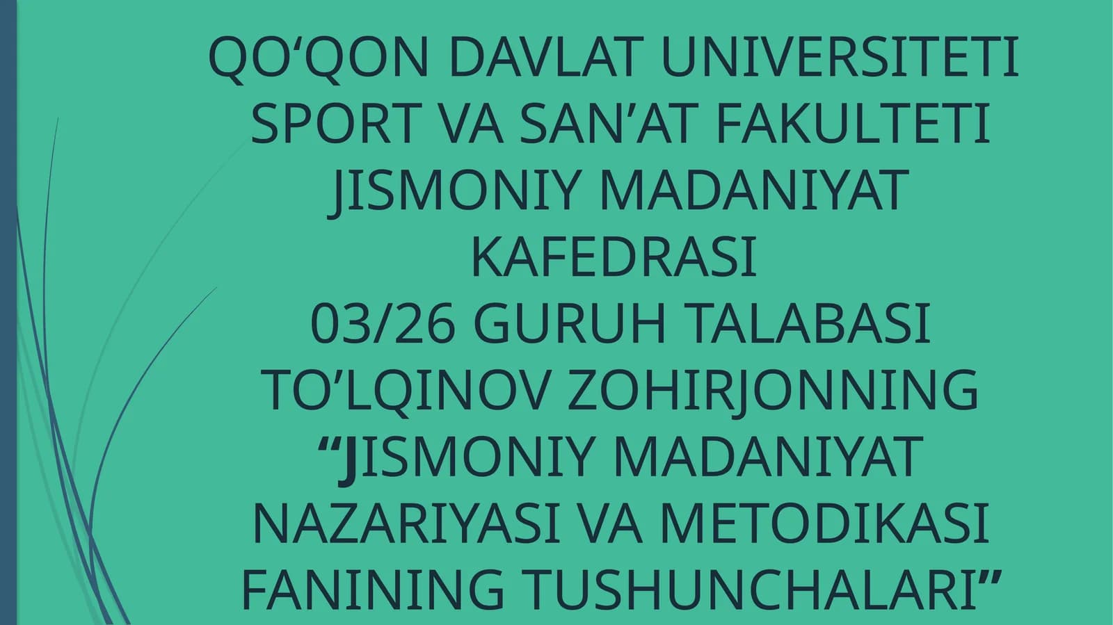 JISMONIY MADANIYAT NAZARIYASI VA METODIKASI FANINING TUSHUNCHALARI