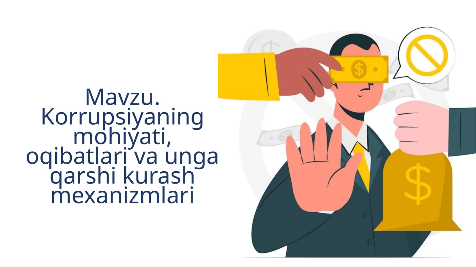 Korrupsiyaning mohiyati, oqibatlariKorrupsiyaning mohiyati, oqibatlar