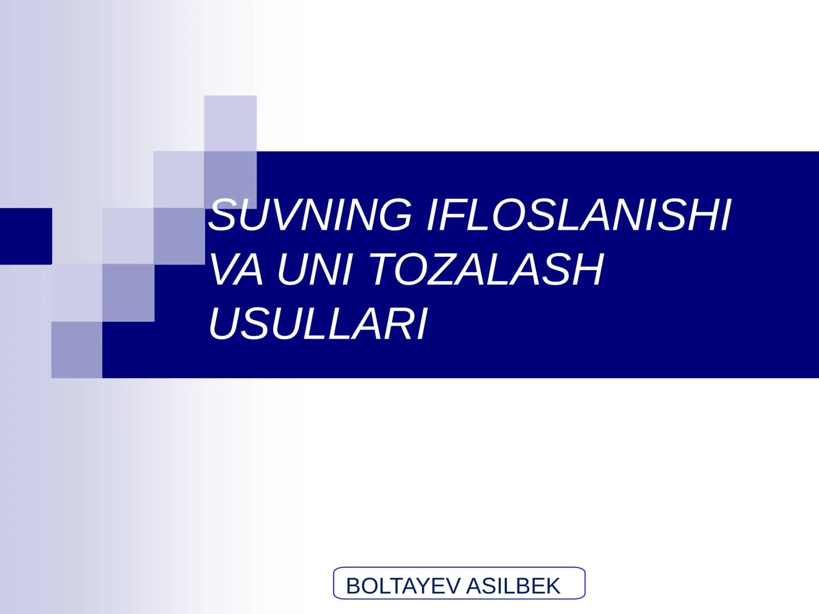 SUVNINGIFLOSLANISHIVA UNI TOZALASH USULLARI