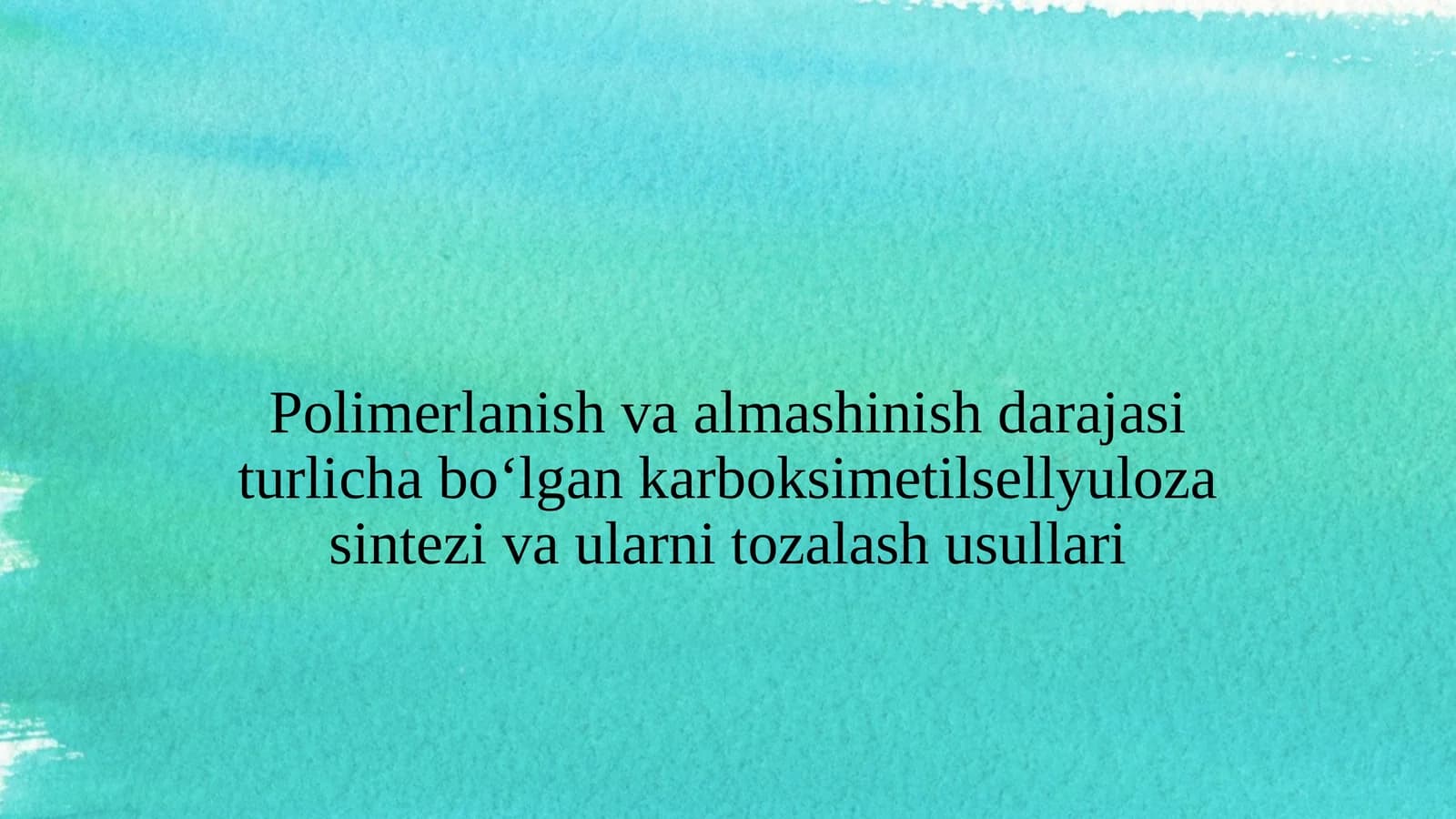 Polimerlanish va almashinish darajasi turlicha bo‘lgan karboksimetilsellyuloza sintezi va ularni tozalash usullari