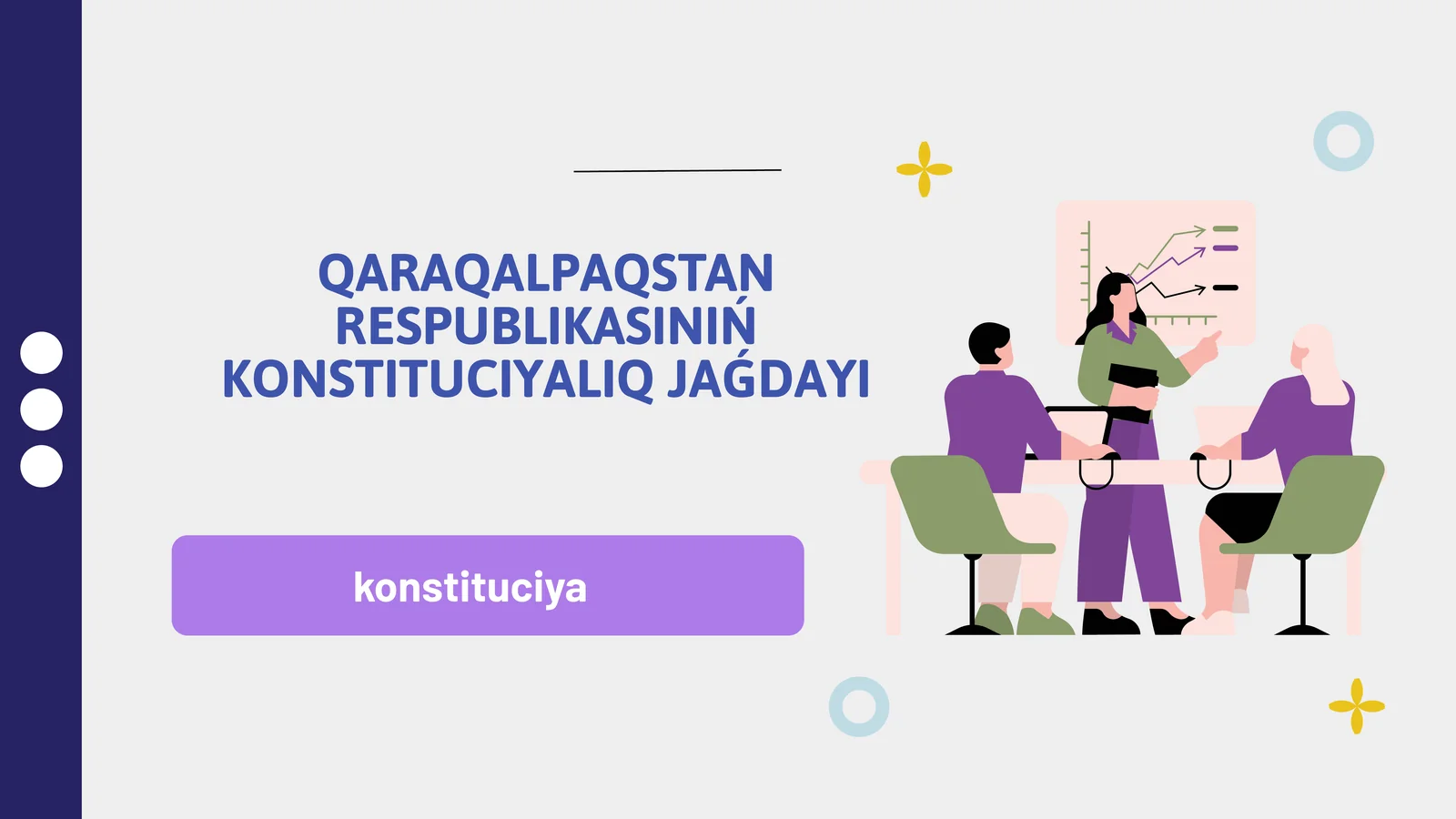 QARAQALPAQSTAN RESPUBLIKASINIŃ KONSTITUCIYALIQ JAǴDAYI