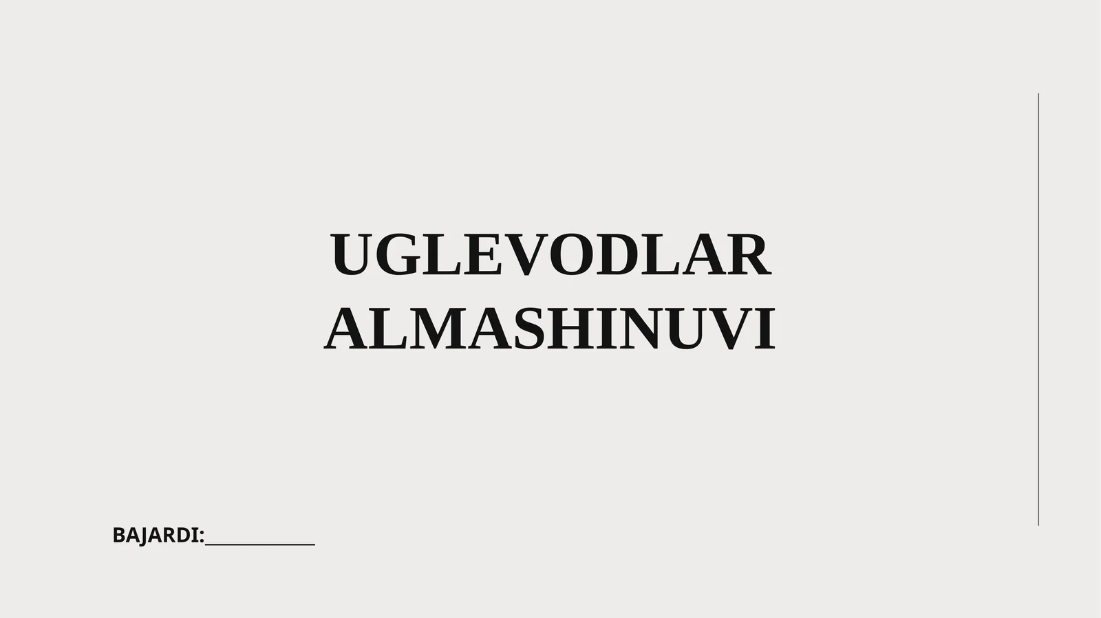 UGLEVODLAR ALMASHINUVI