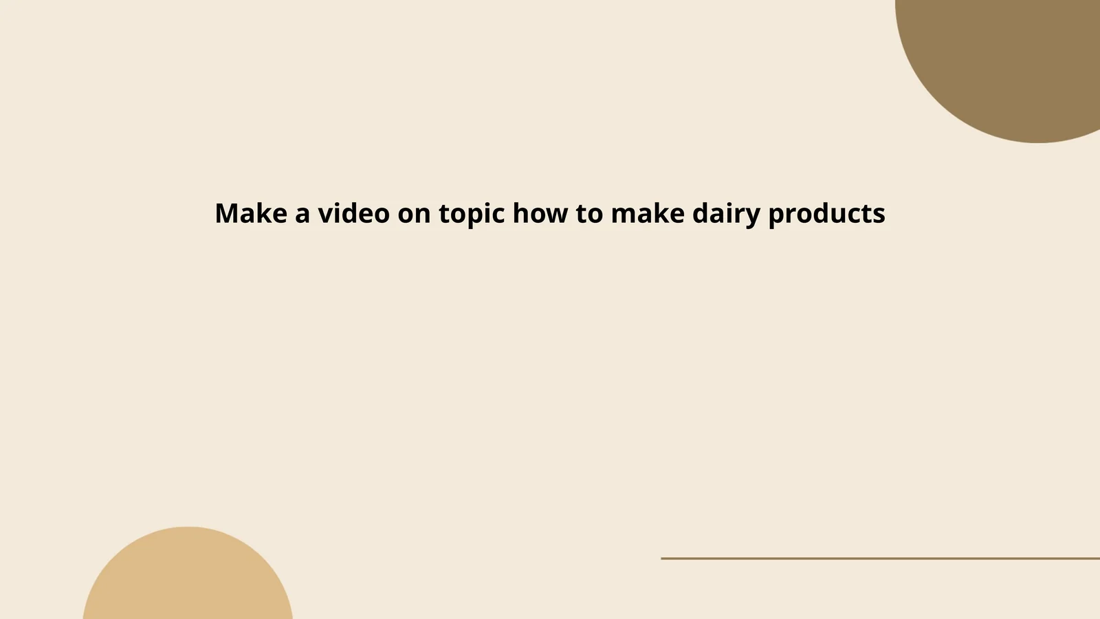 How to make dairy products
