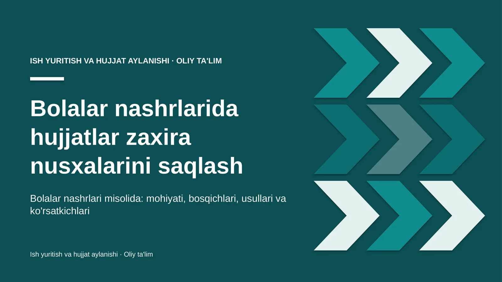 Ish Yuritish va Hujjat Aylanishi · Oliy Ta'lim