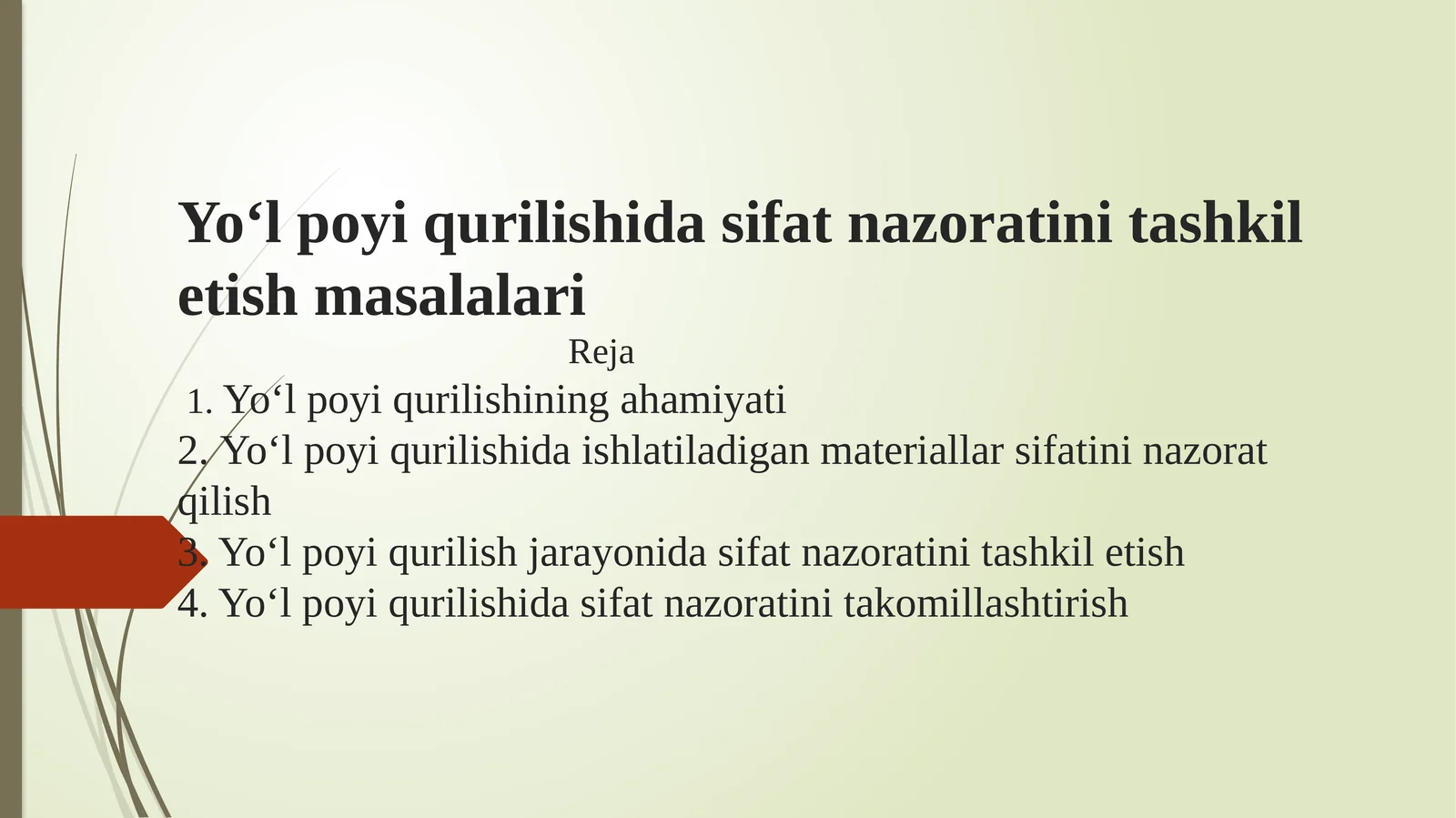 Yo‘l poyi qurilishida sifat nazoratini tashkil etish masalalari