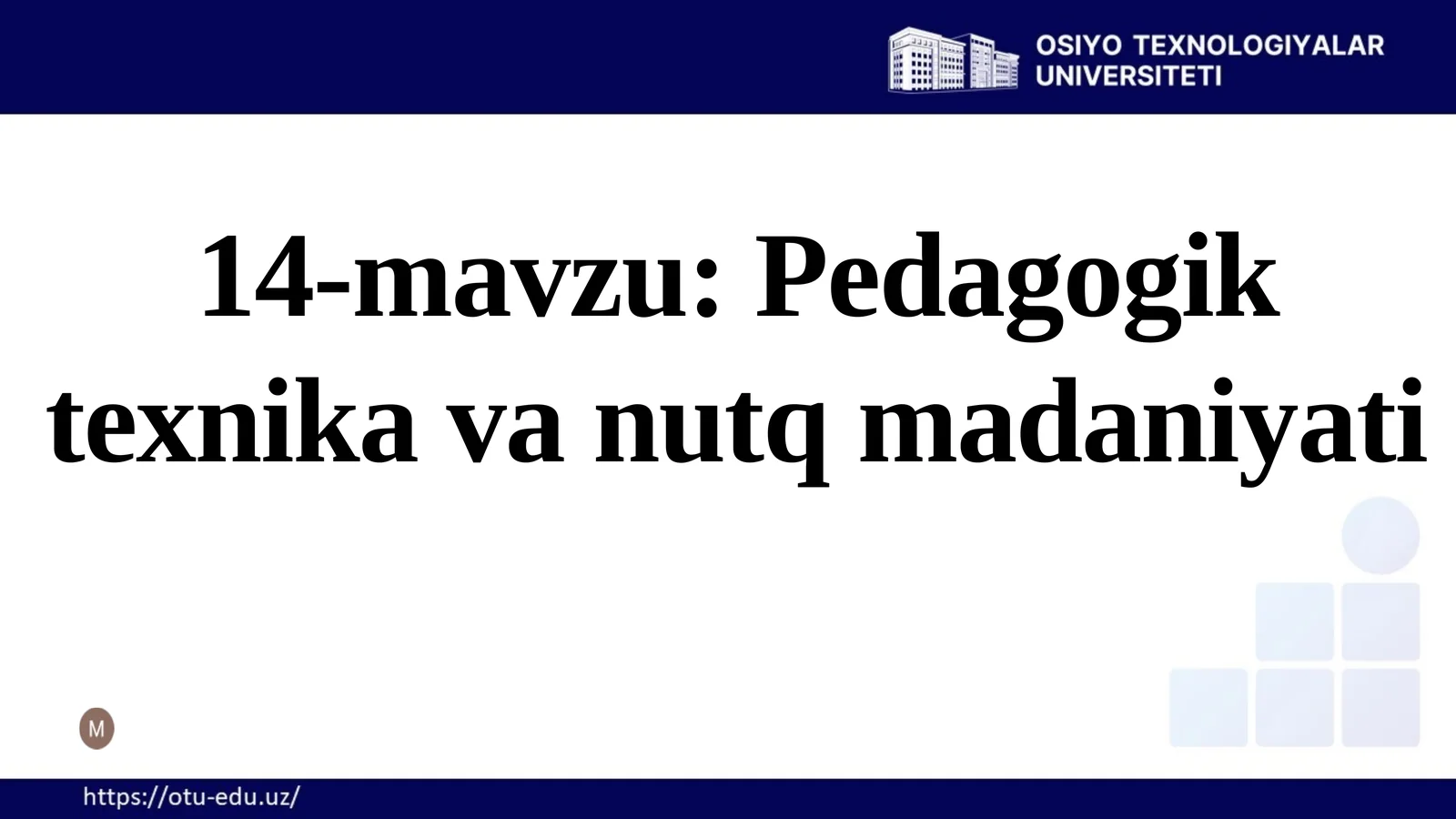 Pedagogik texnika va nutq madaniyati