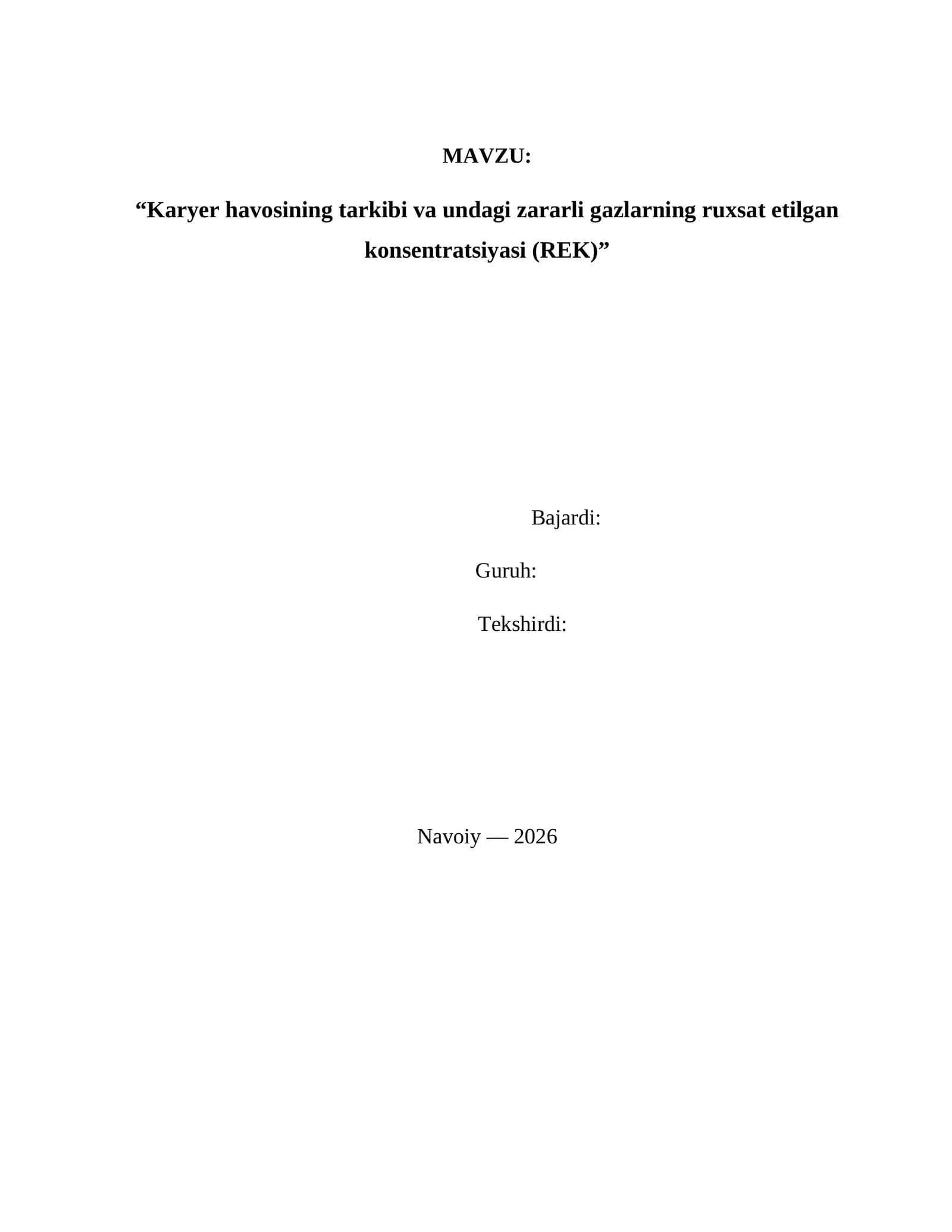 Karyer havosining tarkibi va undagi zararli gazlarning ruxsat etilgan konsentratsiyasi (REK)