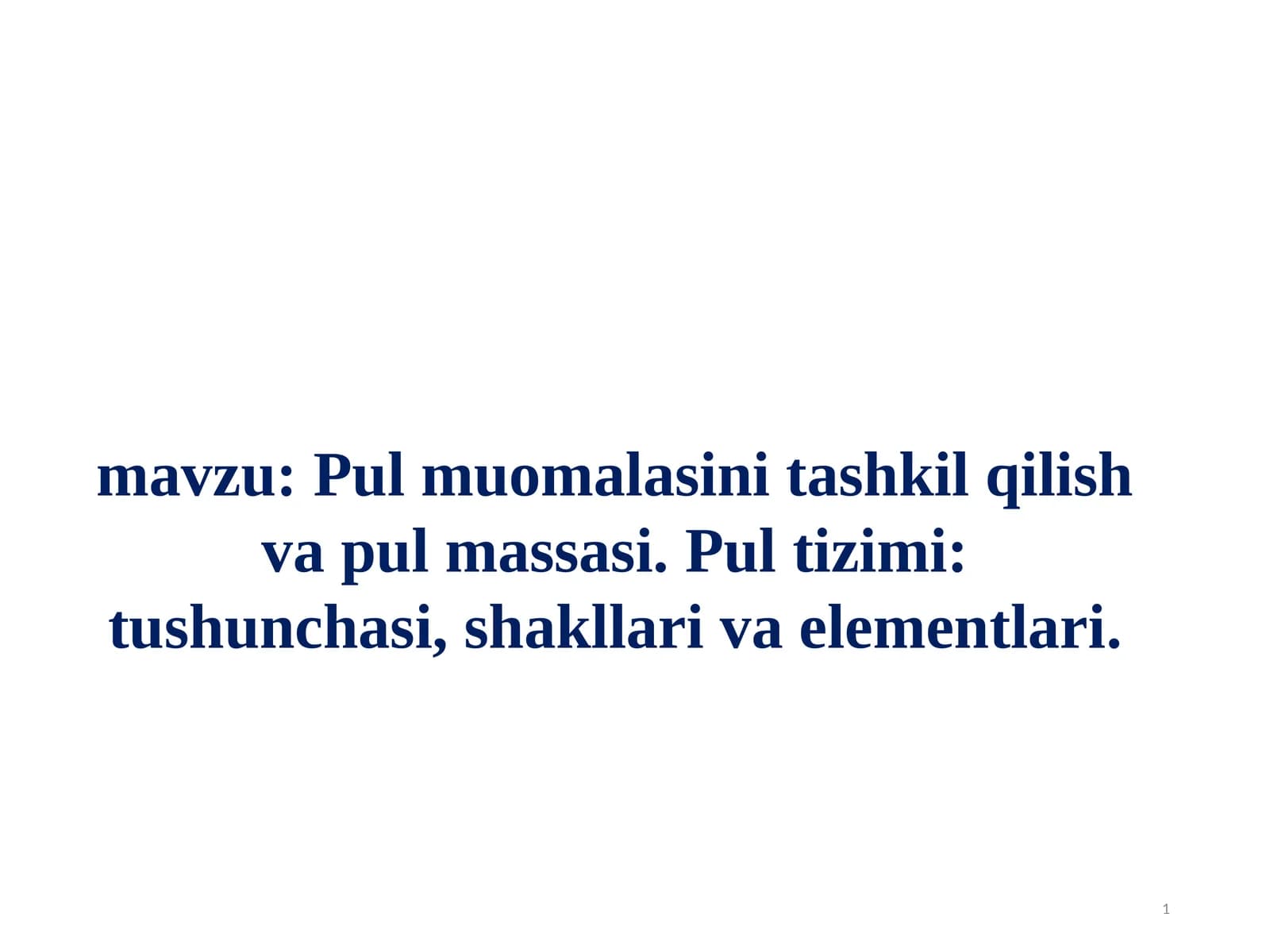 Pul muomalasini tashkil qilish va pul massasi