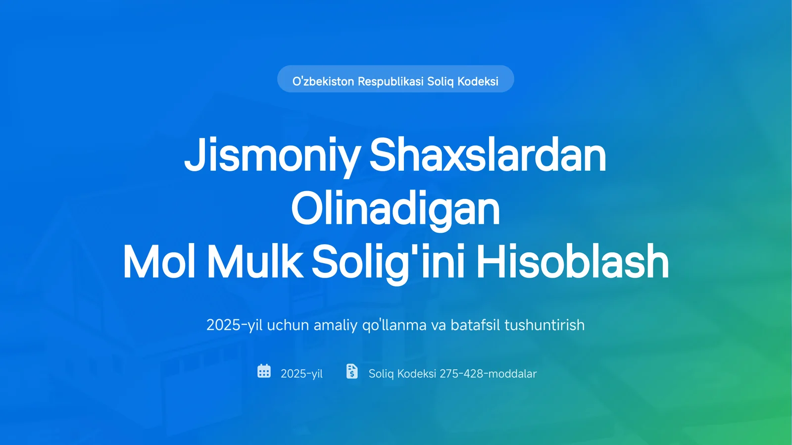 Jismoniy Shaxslardan Olinadigan Mol Mulk Solig'ini Hisoblash
