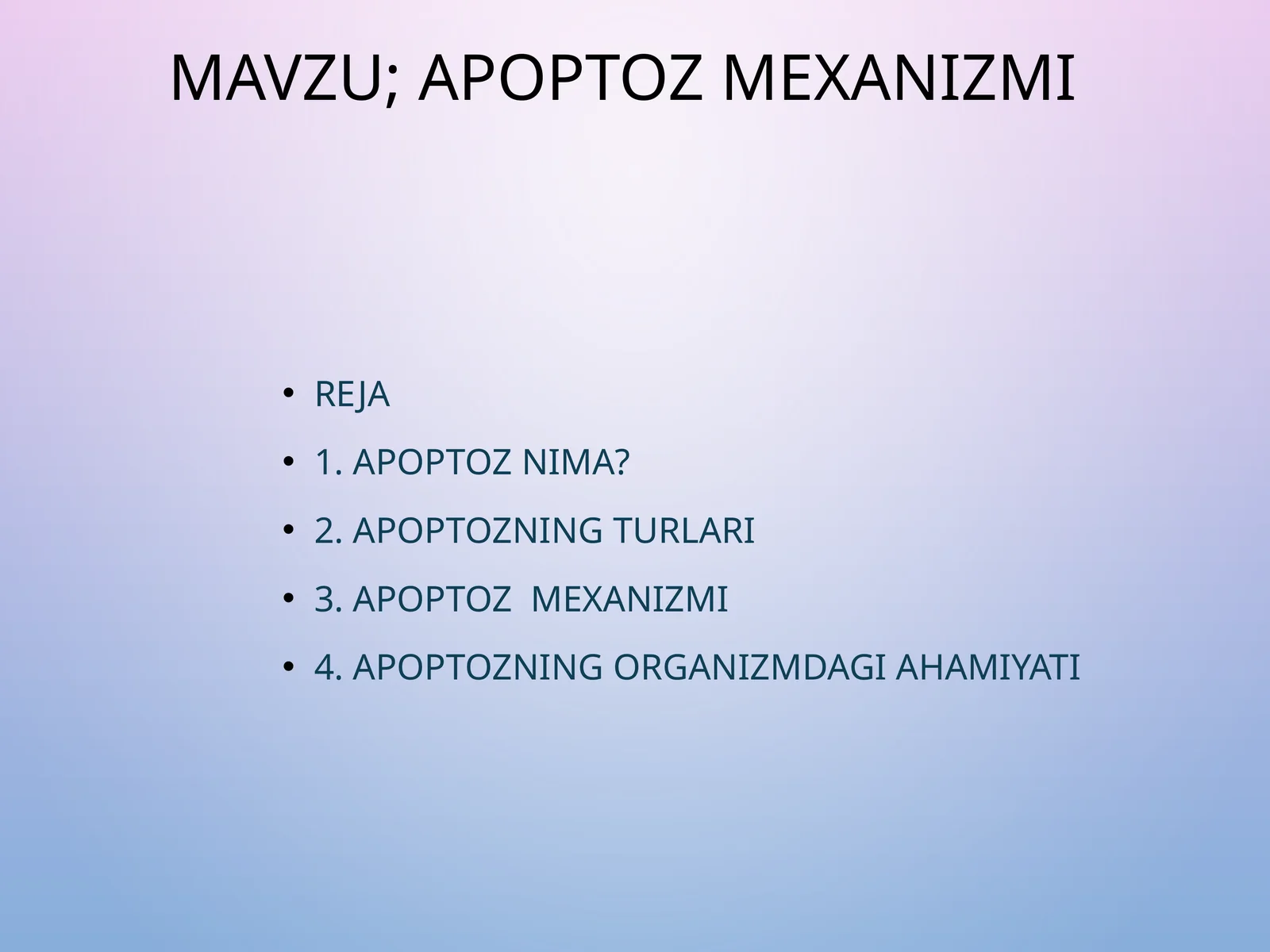 Apoptozmexanizmi va uning turlari