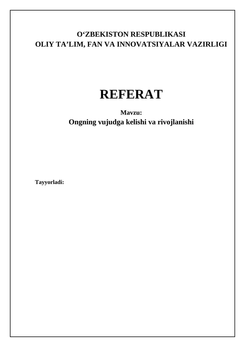 Ongning vujudga kelishi va rivojlanishi