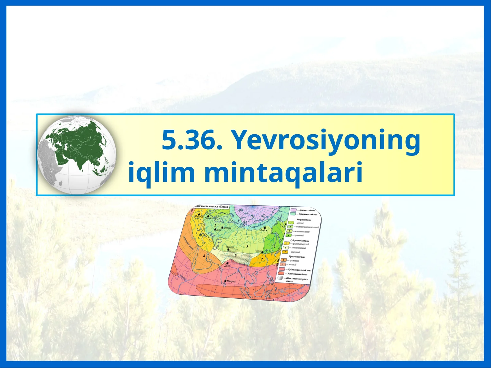5.36.Yevrosiyoningiqlimmintaqalari