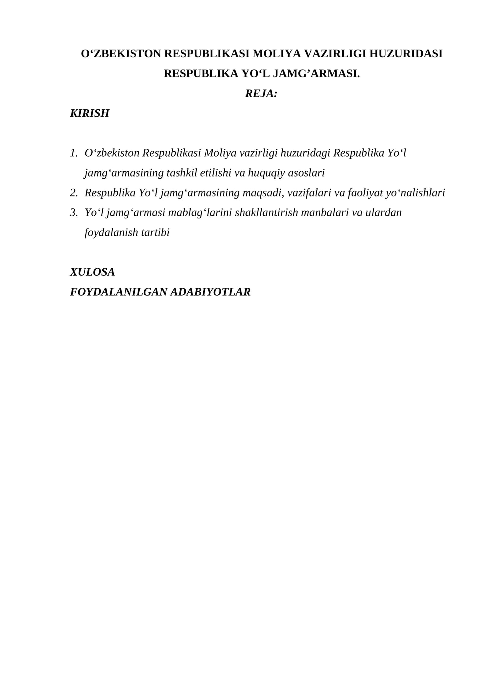 O‘ZBEKISTON RESPUBLIKASI MOLIYA VAZIRLIGI HUZURIDAGI RESPUBLIKA YO‘L JAMG’ARMASI.