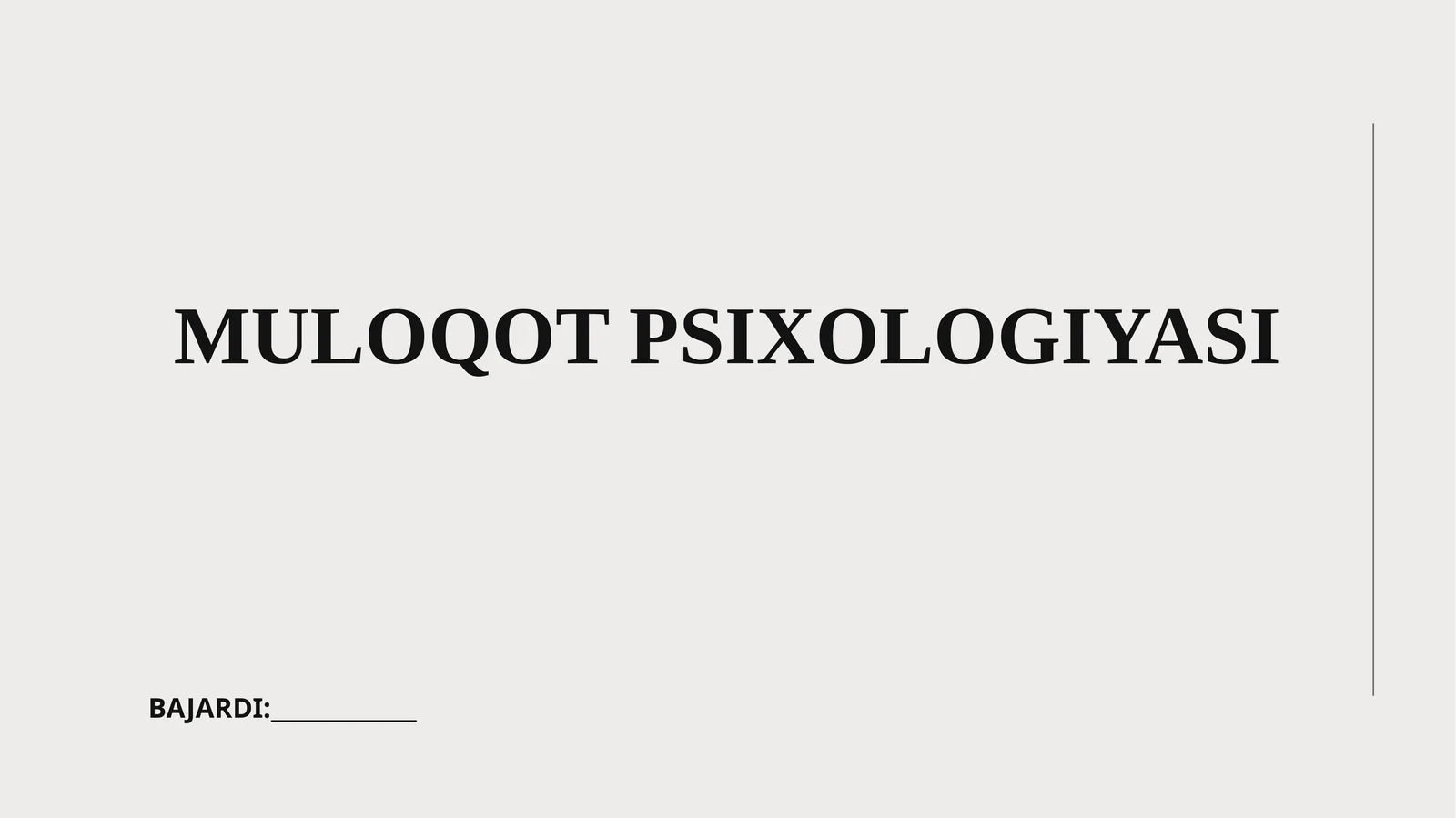 MULOQOT PSIXOLOGIYASI