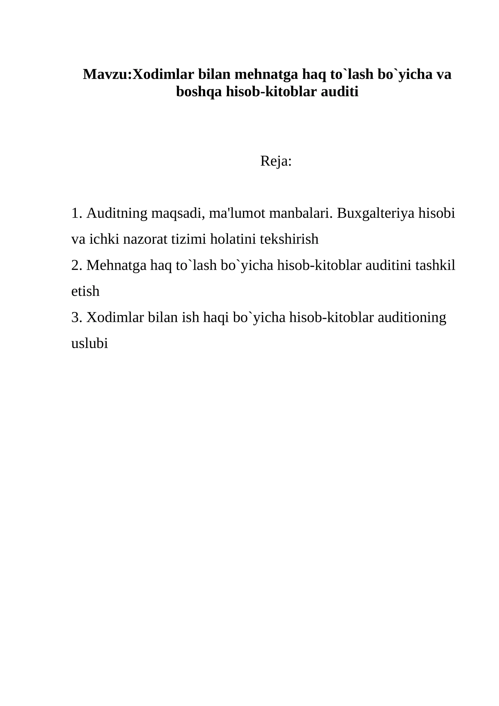 Xodimlar bilan mеhnatga haq to`lash bo`yicha va boshqa hisob-kitoblar auditi
