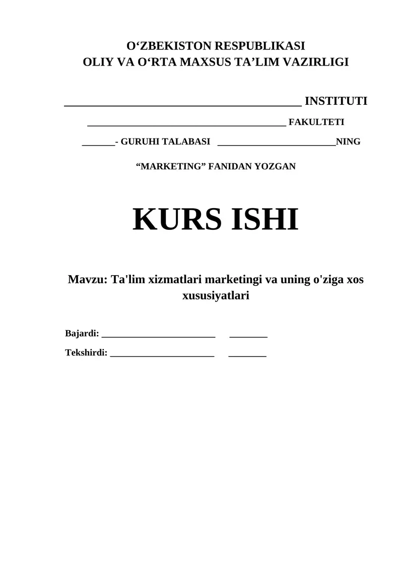 Ta'lim xizmatlari marketingi va uning o'ziga xos xususiyatlari