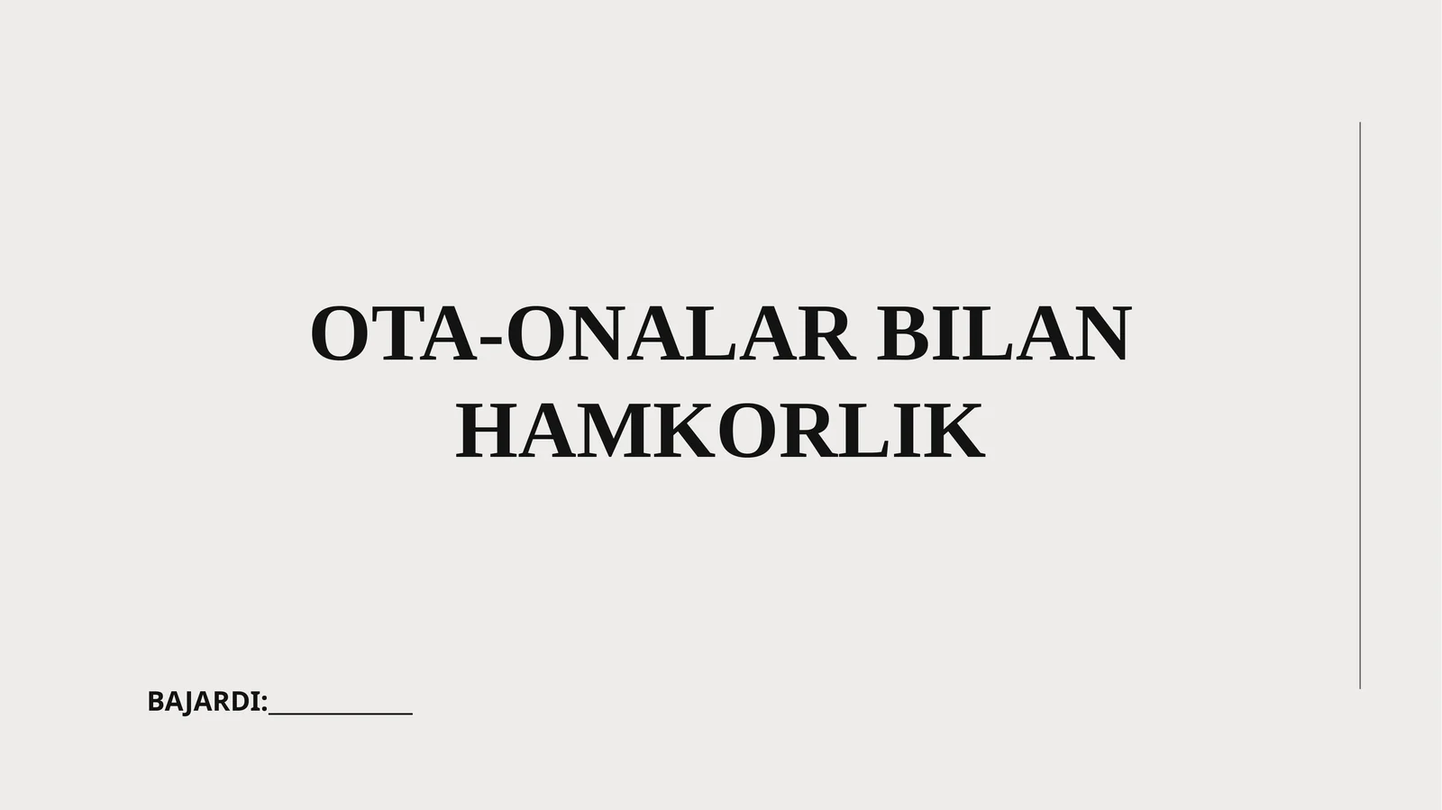 Ota-onalar bilan hamkorlik