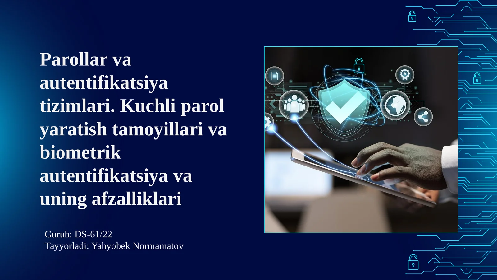 Parollar va autentifikatsiya tizimlari