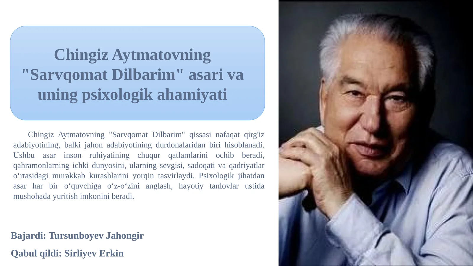 Chingiz Aytmatovning "Sarvqomat Dilbarim"