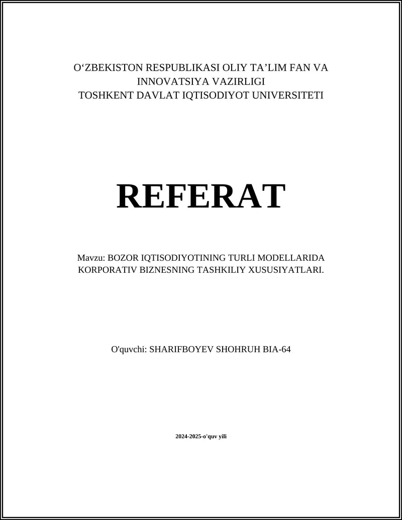 BOZOR IQTISODIYOTINING TURLI MODELLARIDA KORPORATIV BIZNESNING TASHKILIY XUSUSIYATLARI