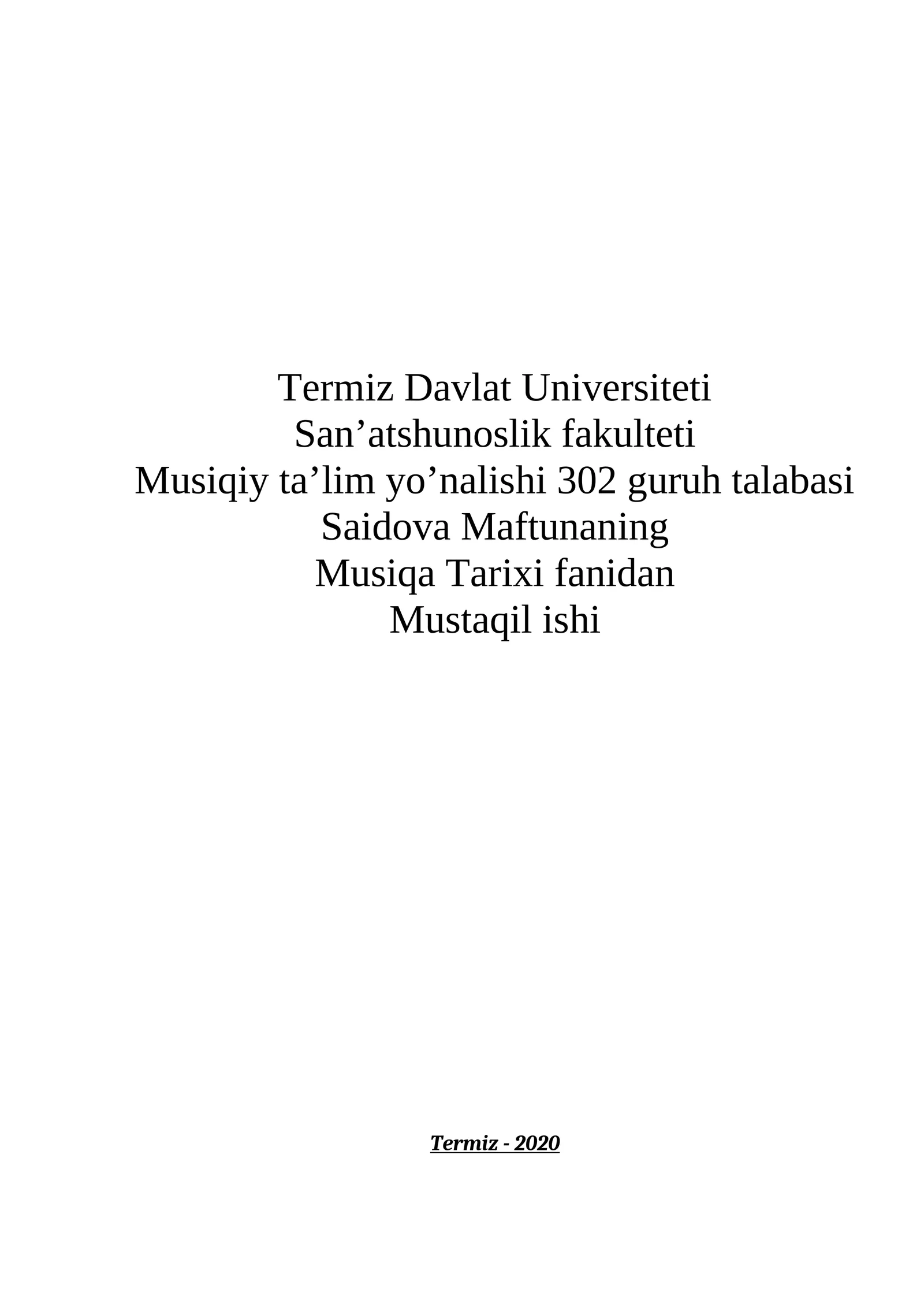 Musiqa Tarixi fanidan Mustaqil ishi