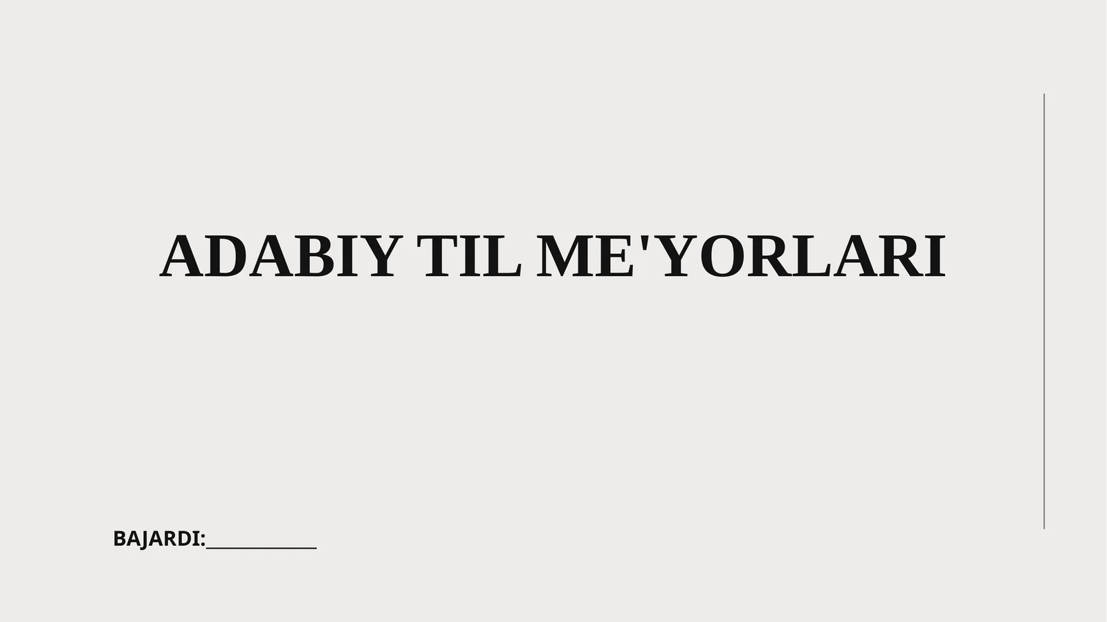 ADABIY TIL ME'YORLARI