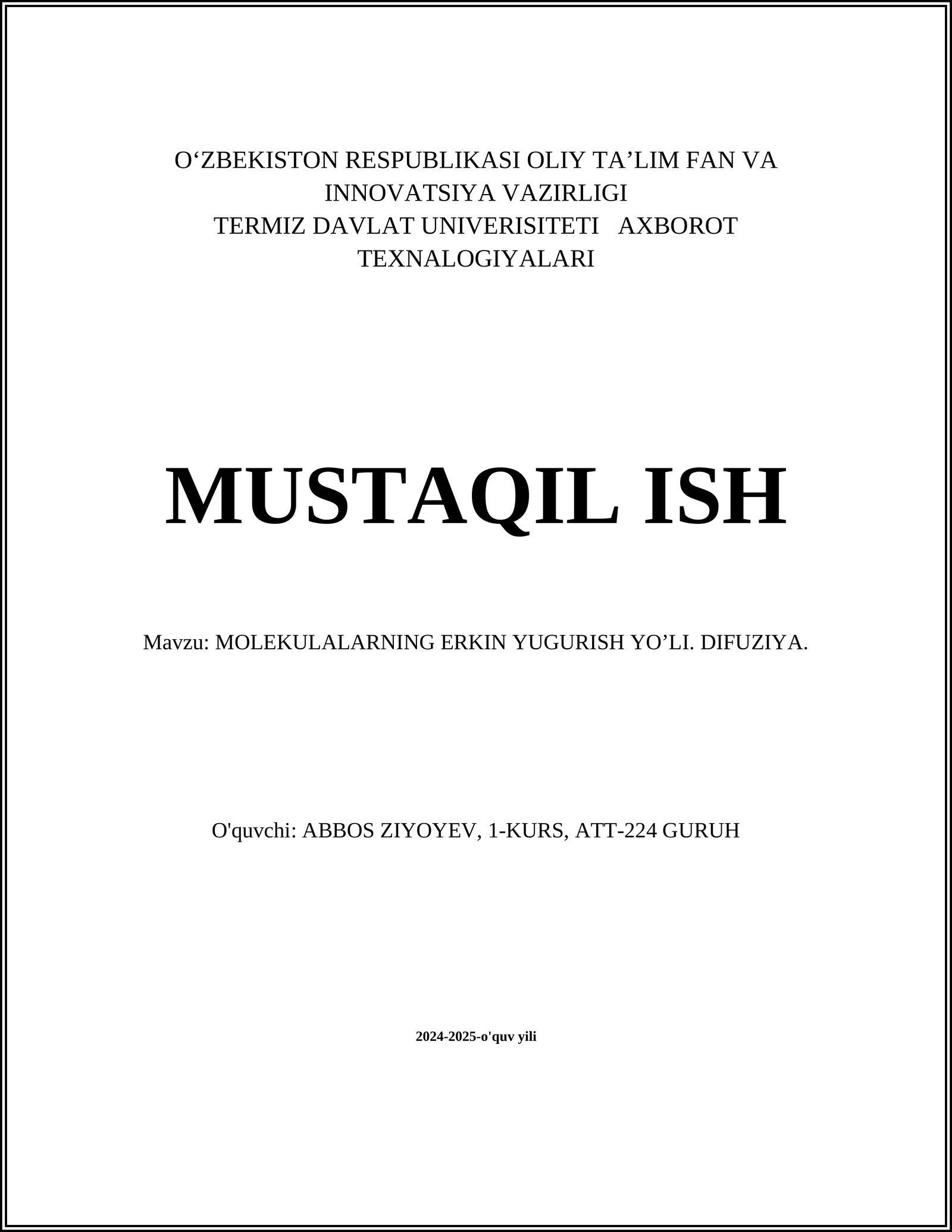 MOLEKULALARNING ERKIN YUGURISH YO’LI. DIFUZIYA